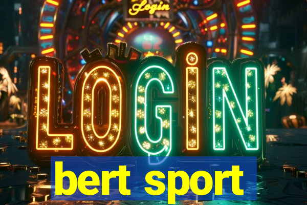 bert sport